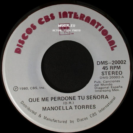 Manoella Torres - Que Me Perdone Tu Señora / Quiero side A