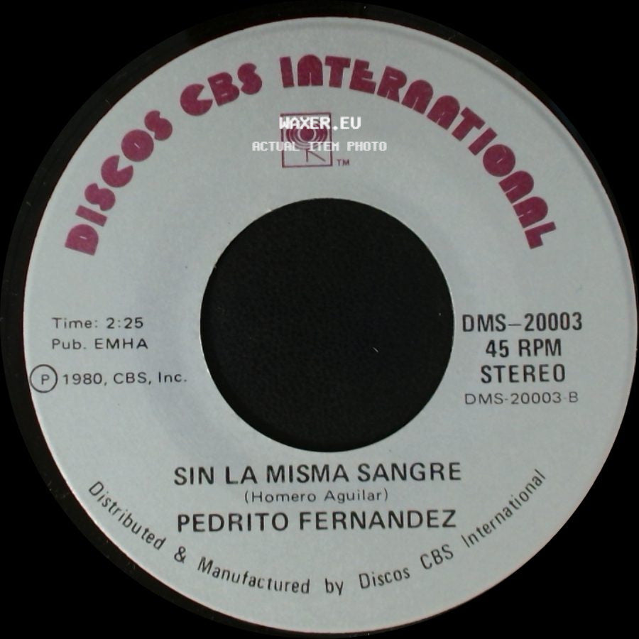 Pedrito Fernandez - Sin La Misma Sangre / Mama Solita side A
