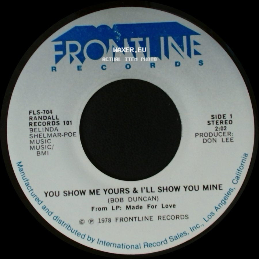 Belinda / Randall - You Show Me Yours & I'll Show You Mine / You're The Last Thing On My Mind side A