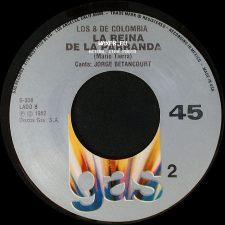 Los 8 De Colombia - Por Cuanto Me Lo Da / La Reina De La Parranda side B