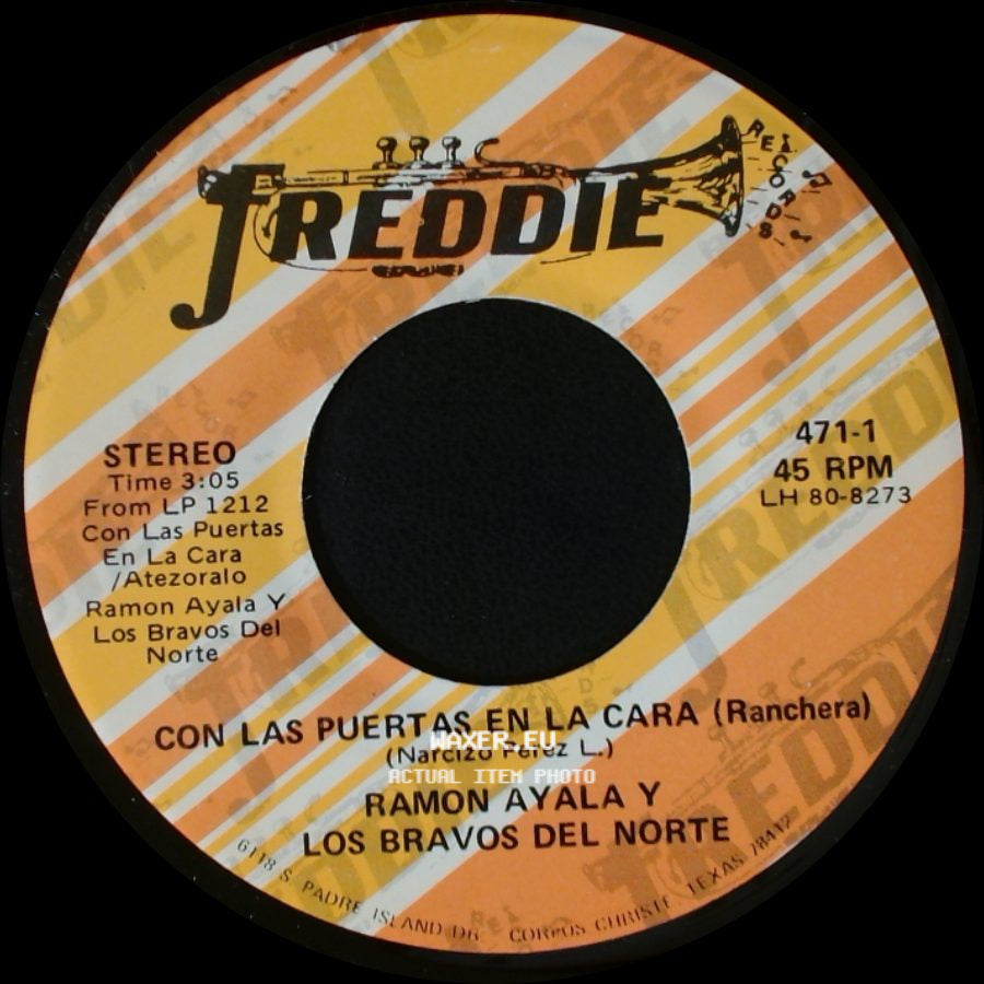 Ramon Ayala Y Los Bravos Del Norte - Atezoralo (Chicana) / Con Las Puertas En La Cara (Ranchera) side B