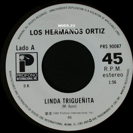 Los Hermanos Ortiz - Linda Trigueñita / Bailando Con La Gorda side A
