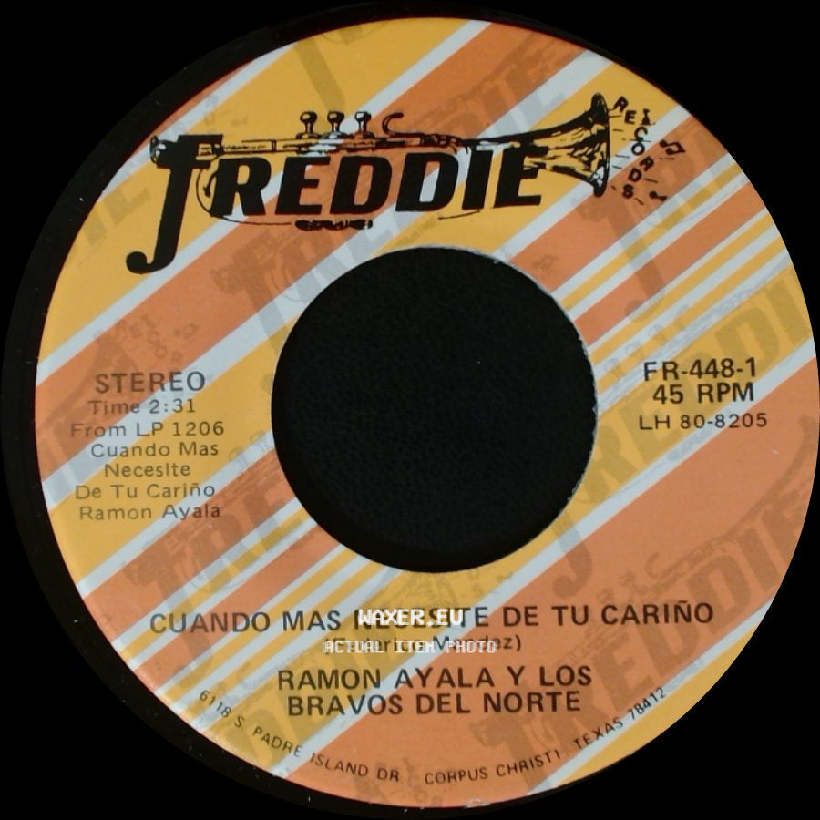 Ramon Ayala Y Los Bravos Del Norte - Cuando Mas Necesite De Tu Cariño / Sin Sangre En Las Venas side A