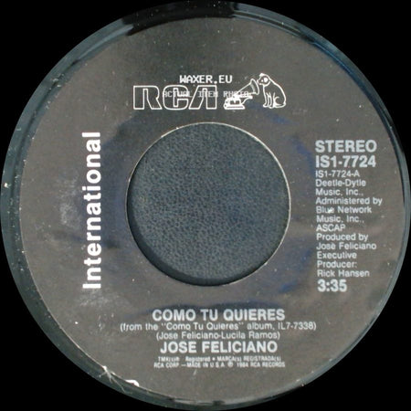 Jose Feliciano - Como Tu Quieres / Vuelveme A Querer side A