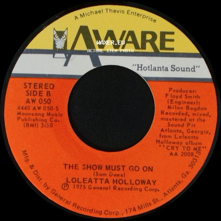 Loleatta Holloway - Know Where You're Coming From / The Show Must Go On side B