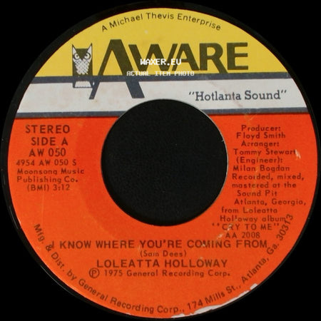 Loleatta Holloway - Know Where You're Coming From / The Show Must Go On side A