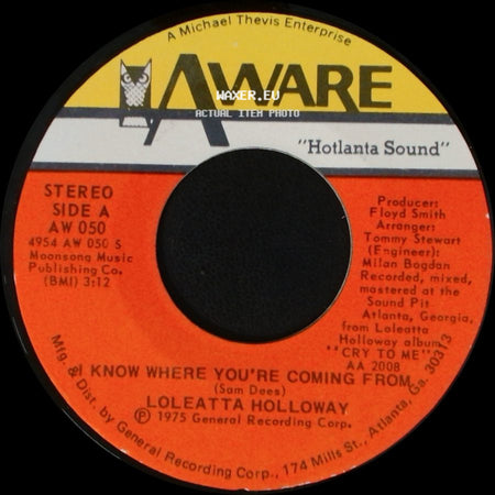 Loleatta Holloway - Know Where You're Coming From / The Show Must Go On side A