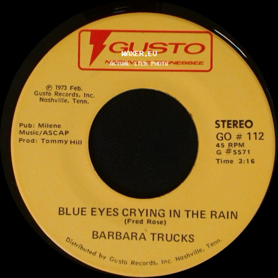 Barbara Trucks - Blue Eyes Crying In The Rain / There Are Times side A