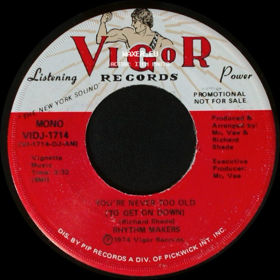 Rhythm Makers - You're Never Too Old (To Get On Down) / You're Never Too Old (To Get On Down) side B
