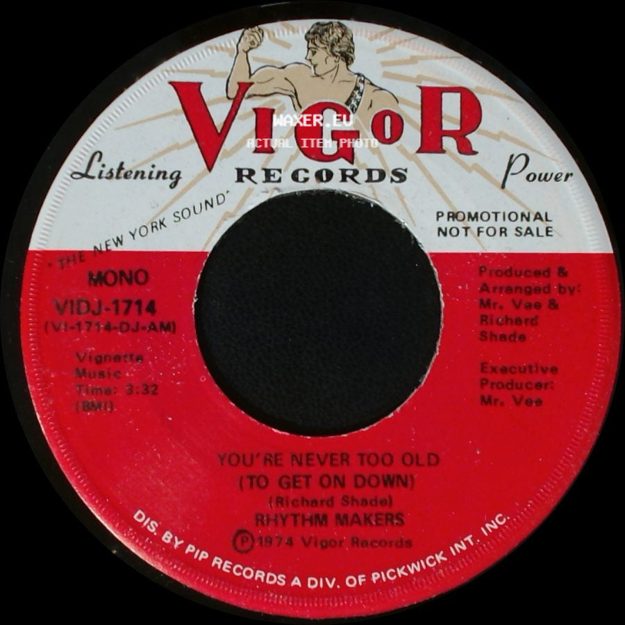 Rhythm Makers - You're Never Too Old (To Get On Down) / You're Never Too Old (To Get On Down) side B