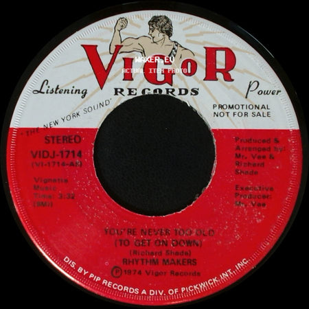 Rhythm Makers - You're Never Too Old (To Get On Down) / You're Never Too Old (To Get On Down) side B