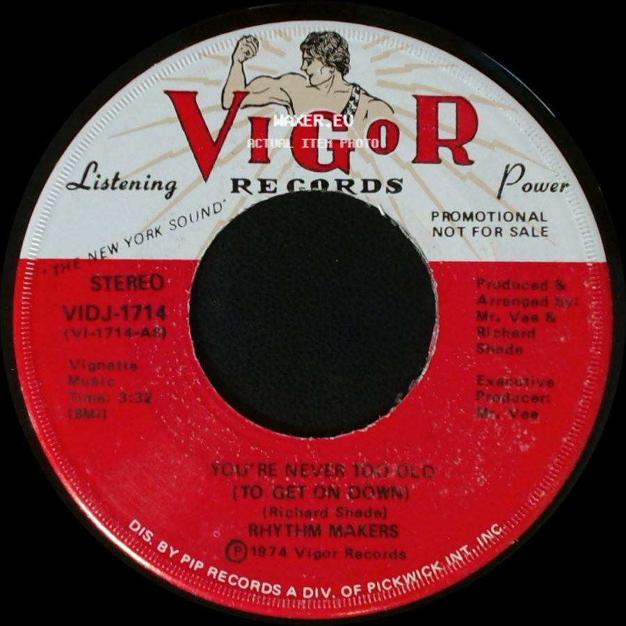 Rhythm Makers - You're Never Too Old (To Get On Down) / You're Never Too Old (To Get On Down) side B
