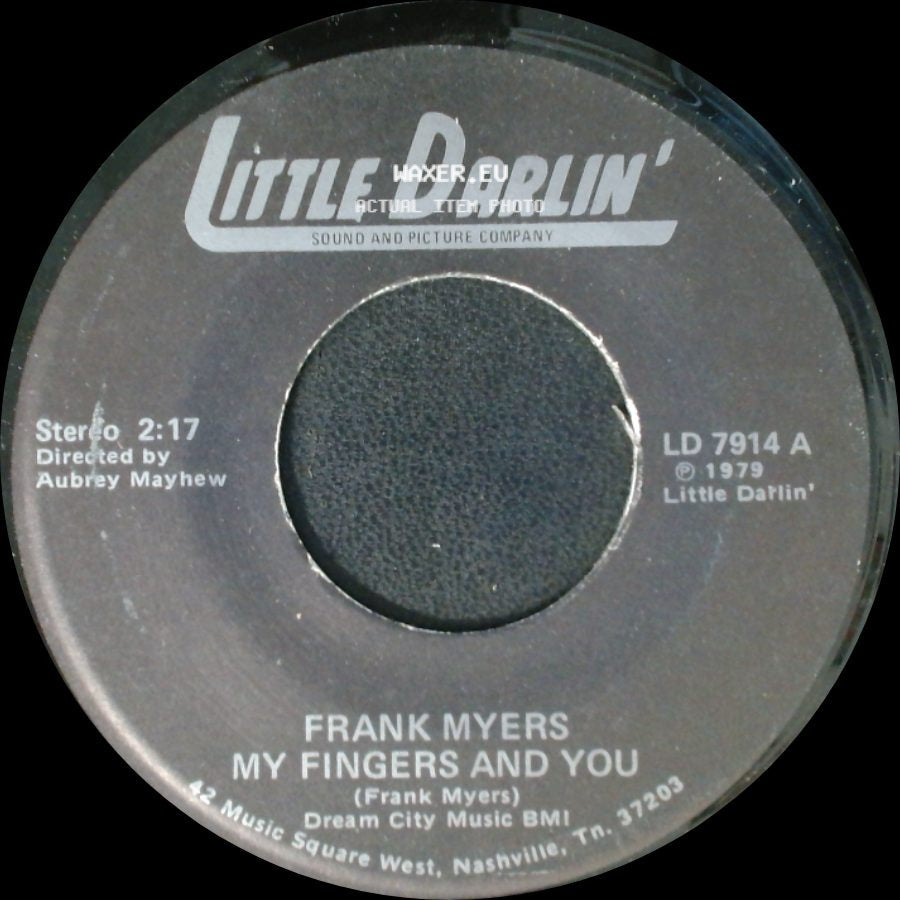 Frank Myers - My Fingers And You / Put Some Feeling In The Things You Say side A