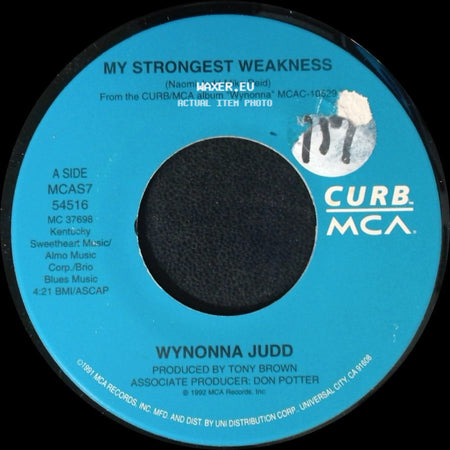 Wynonna Judd - My Strongest Weakness / What It Takes side A