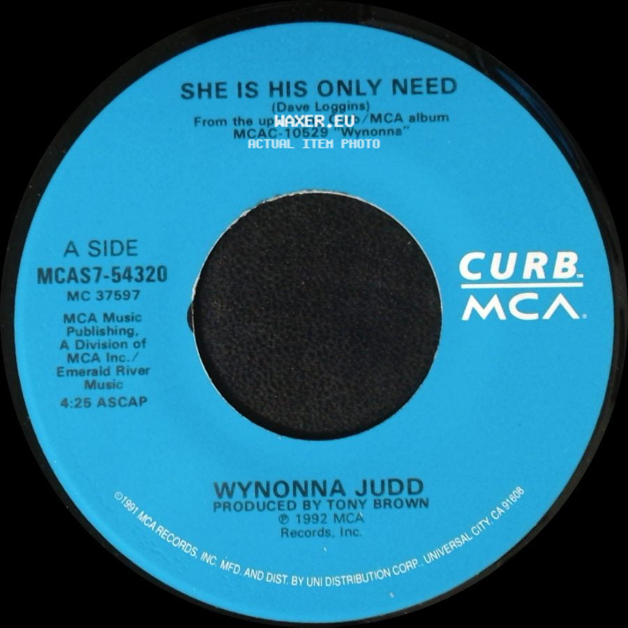 Wynonna Judd - She Is His Only Need / No One Else On Earth side A