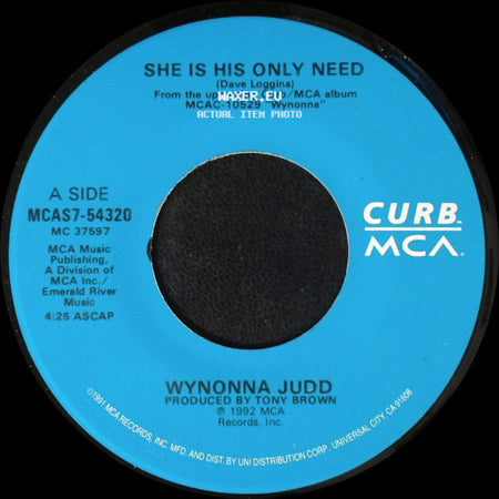 Wynonna Judd - She Is His Only Need / No One Else On Earth side A