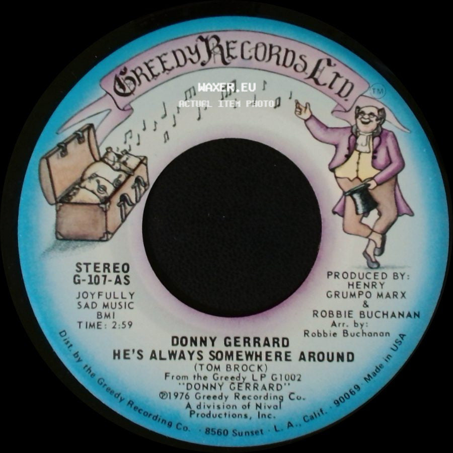 Donny Gerrard - Greedy (For Your Love) / He's Always Somewhere Around side B