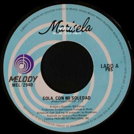 Marisela - Sola, Con Mi Soledad / Sienteme, Amame, Quiereme side A