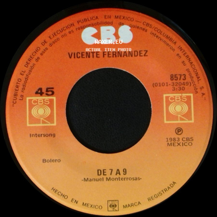 Vicente Fernandez - De 7 A 9 / Voy A Dejarte -Homero Aguilar- side A