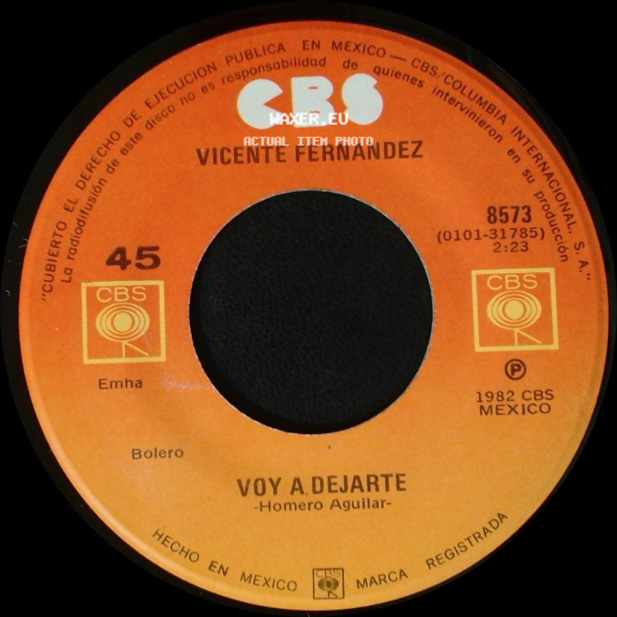 Vicente Fernandez - De 7 A 9 / Voy A Dejarte -Homero Aguilar- side B
