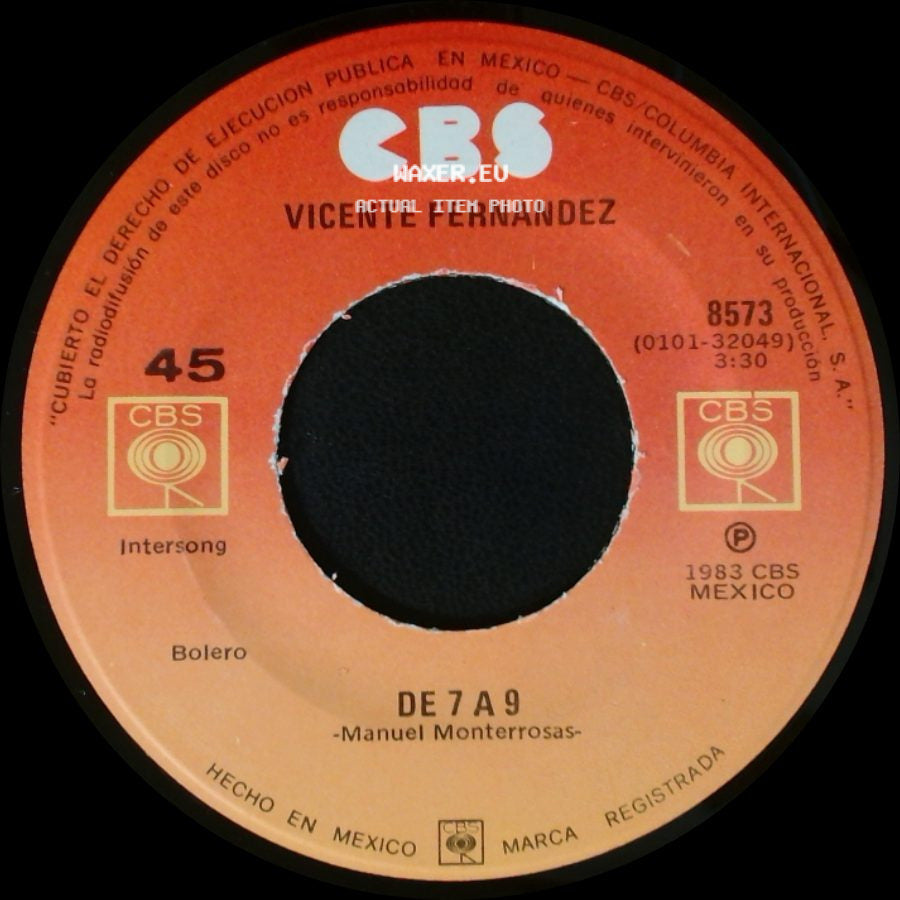 Vicente Fernandez - De 7 A 9 / Voy A Dejarte side A