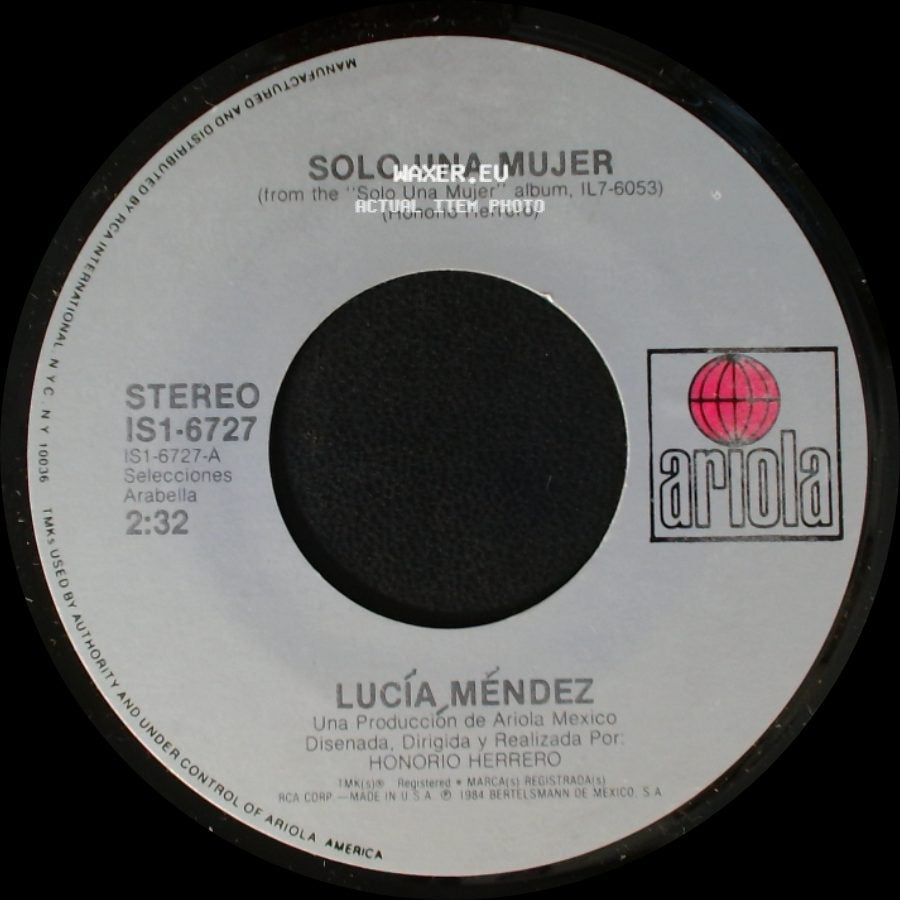 Lucía Méndez - Solo Una Mujer / El Amor Sin Ti No Vale Nada side A