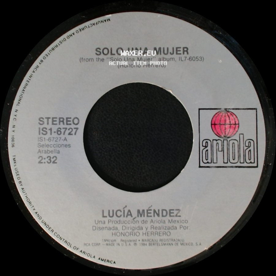 Lucía Méndez - Solo Una Mujer / El Amor Sin Ti No Vale Nada side A