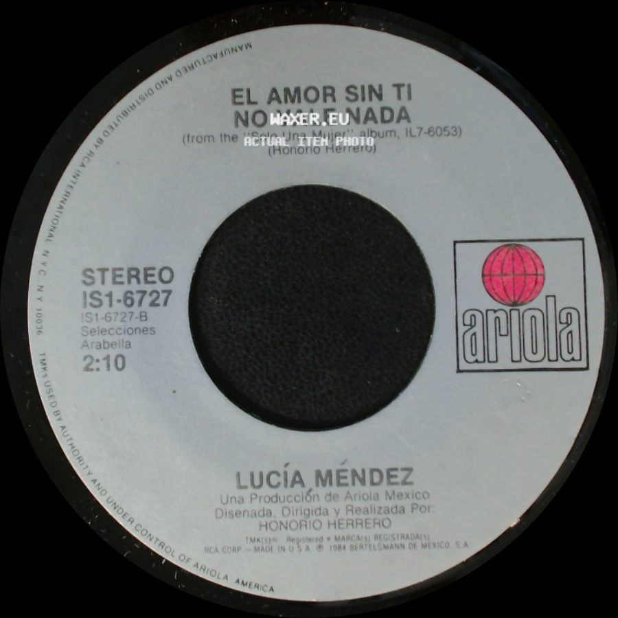 Lucía Méndez - Solo Una Mujer / El Amor Sin Ti No Vale Nada side B