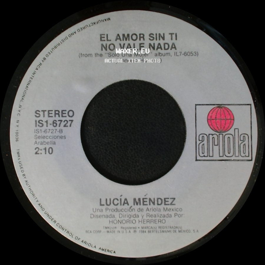 Lucía Méndez - El Amor Sin Ti No Vale Nada / Solo Una Mujer side A