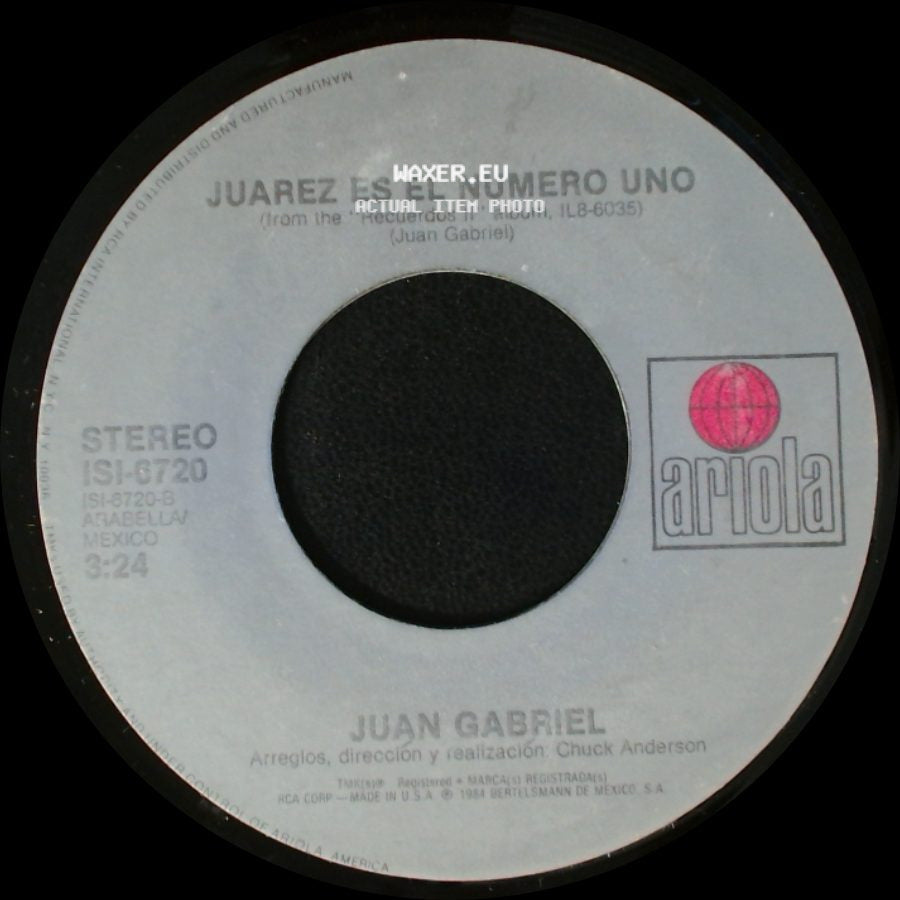 Juan Gabriel - Juarez Es El Numero Uno / Besame side A