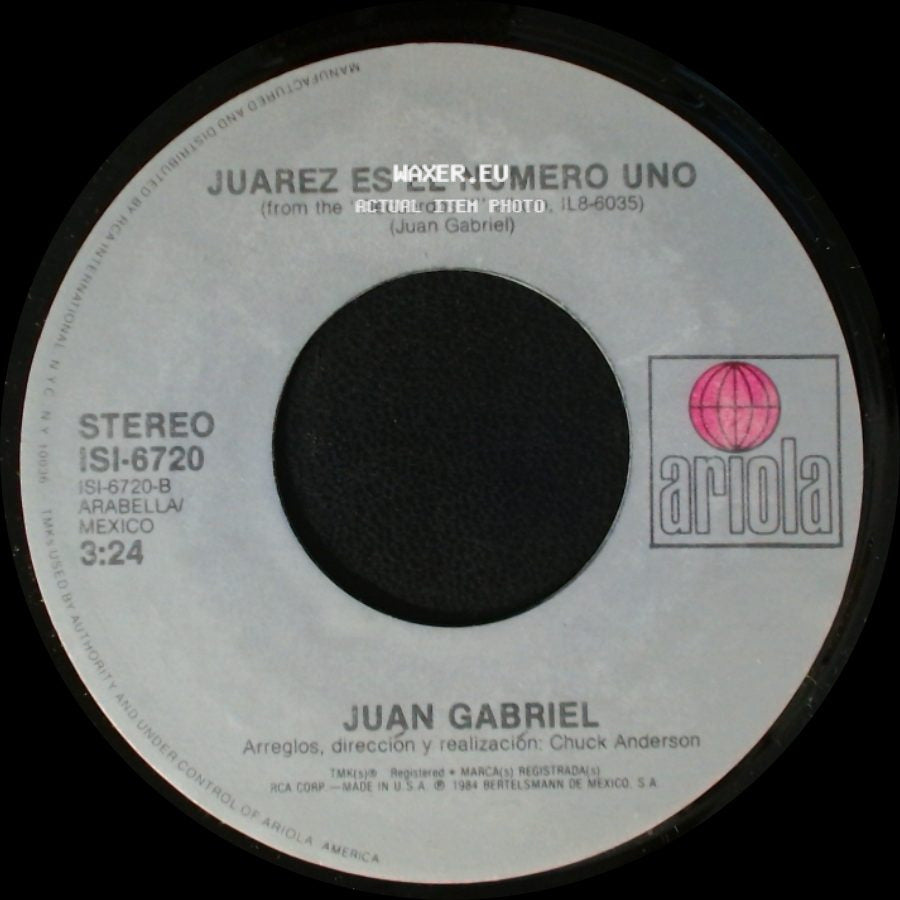 Juan Gabriel - Juarez Es El Numero Uno / Besame side A