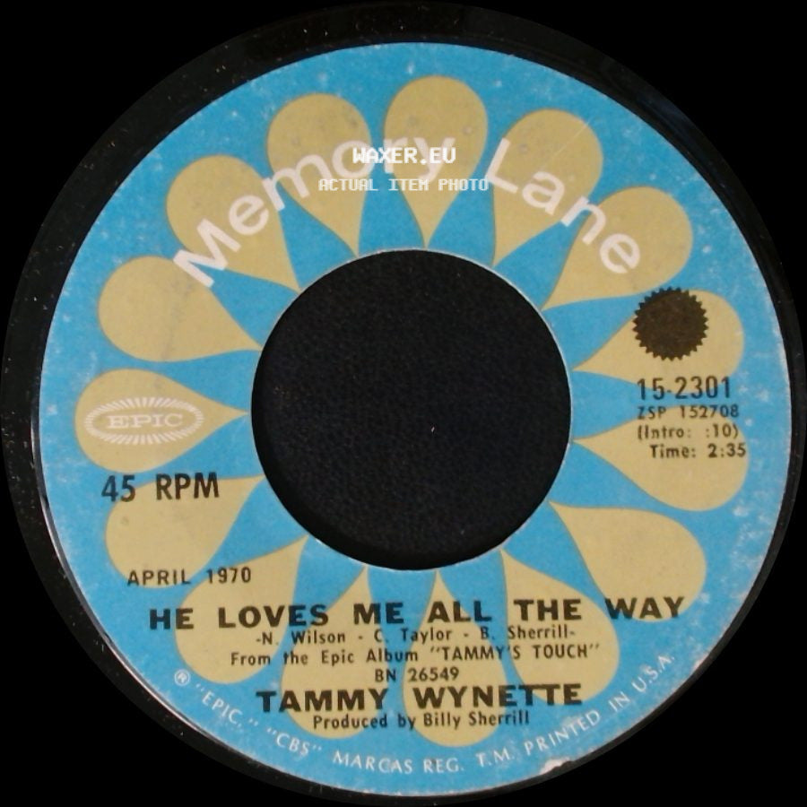 Tammy Wynette - Stand By Your Man / He Loves Me All The Way side B