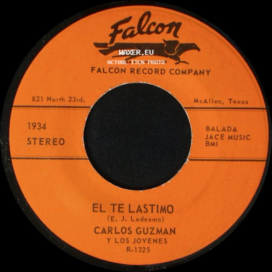 Carlos Guzman Y Los Jovenes - El Te Lastimo / Estoy Muy Quemado side A