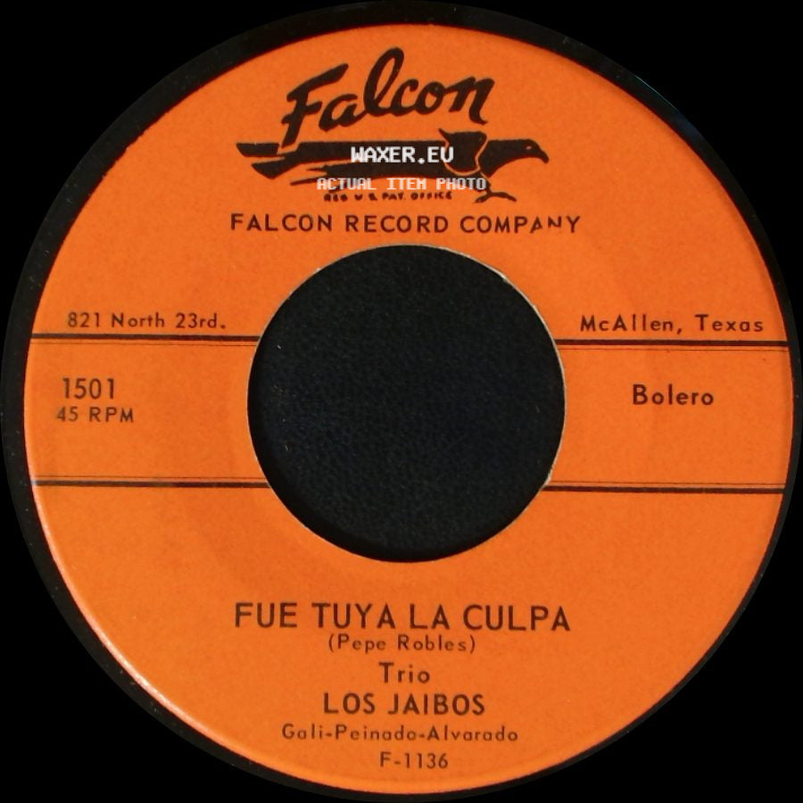 Trio Los Jaibos - Fue Tuya La Culpa / Hasta Mañana side A