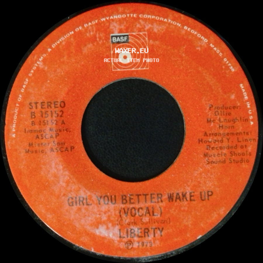 Liberty - Girl You Better Wake Up (Vocal) / Girl You Better Wake Up (Instrumental) side A