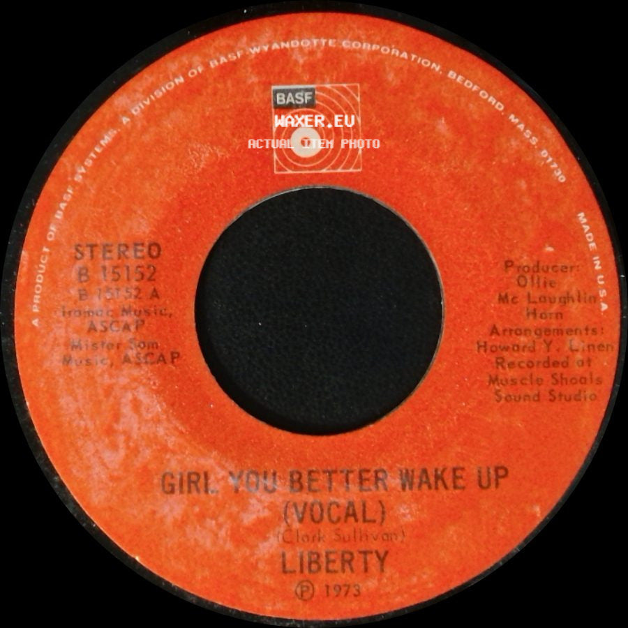 Liberty - Girl You Better Wake Up (Vocal) / Girl You Better Wake Up (Instrumental) side A