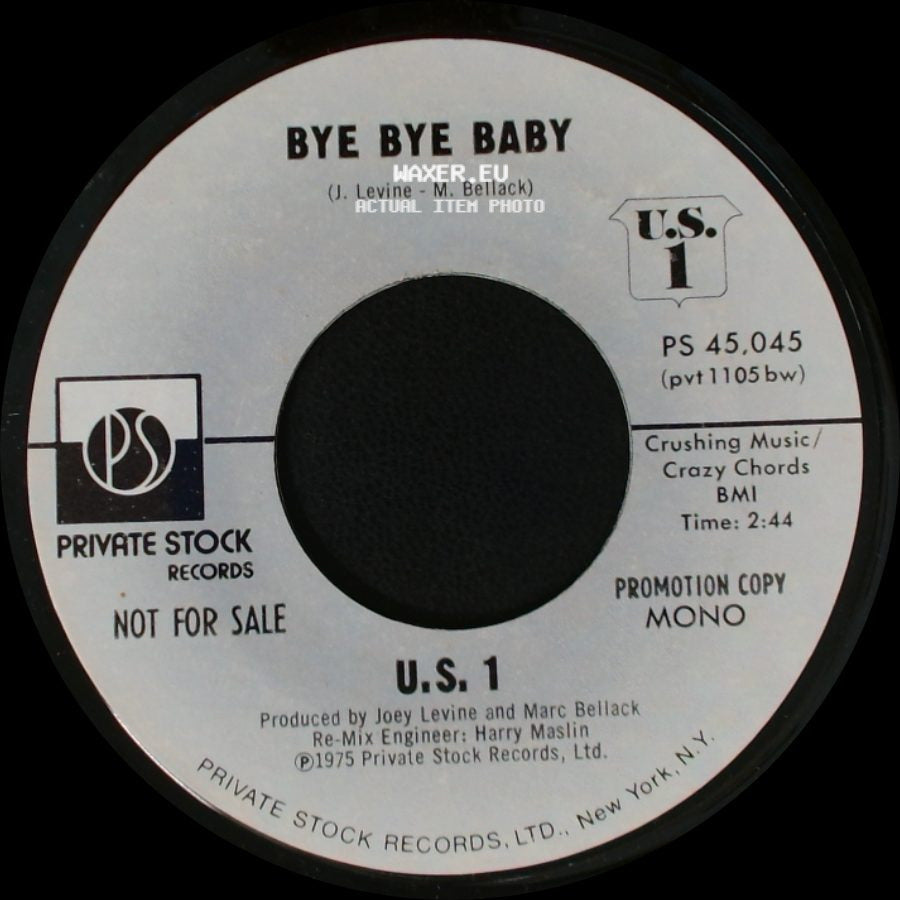 U.S. 1 - Bye Bye Baby / Bye Bye Baby side A