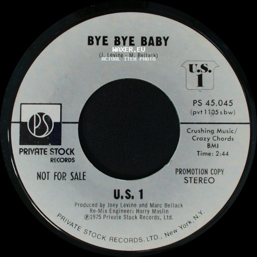 U.S. 1 - Bye Bye Baby / Bye Bye Baby side A