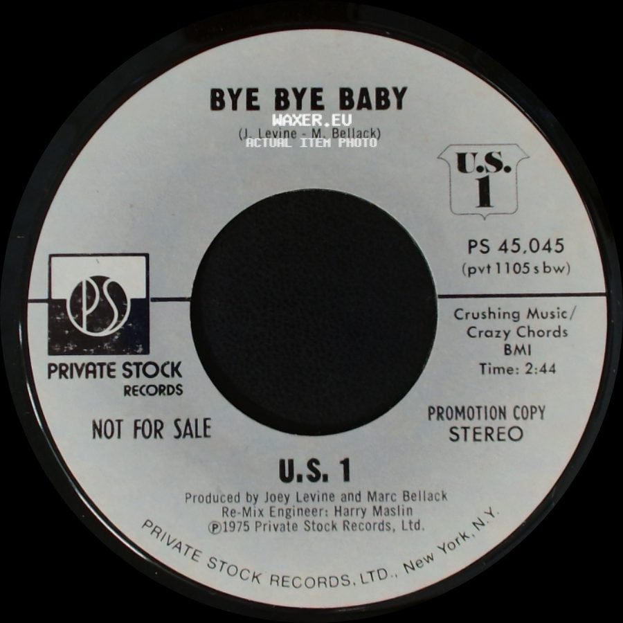 U.S. 1 - Bye Bye Baby / Bye Bye Baby side A
