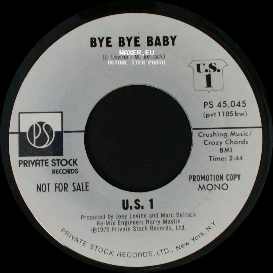 U.S. 1 - Bye Bye Baby / Bye Bye Baby side A