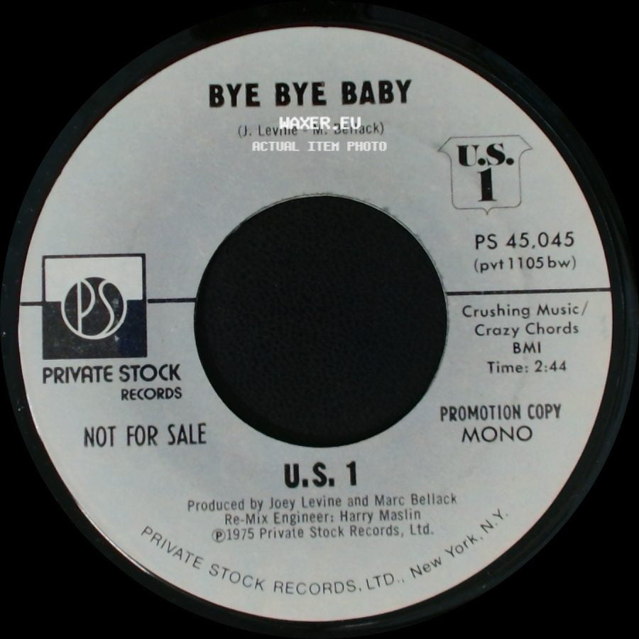 U.S. 1 - Bye Bye Baby / Bye Bye Baby side A