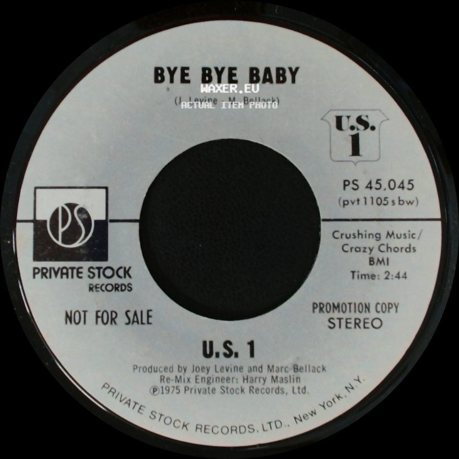U.S. 1 - Bye Bye Baby / Bye Bye Baby side A