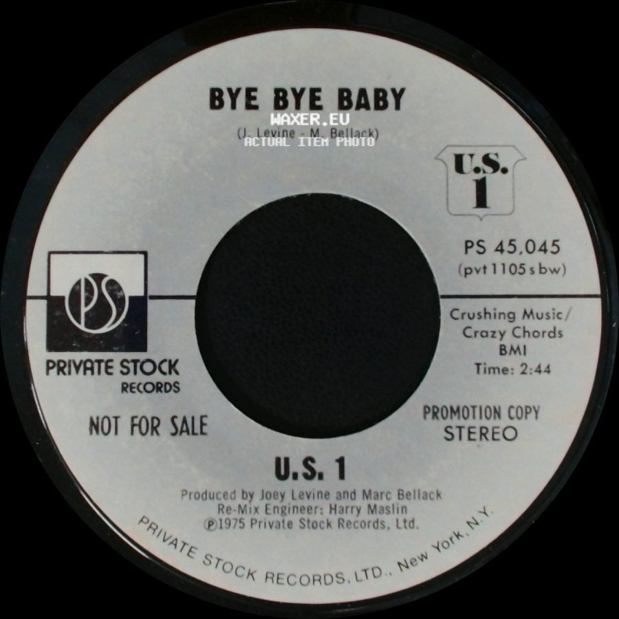 U.S. 1 - Bye Bye Baby / Bye Bye Baby side A