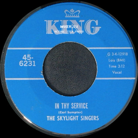 The Skylight Singers - In Thy Service / See How They Done My Lord side A