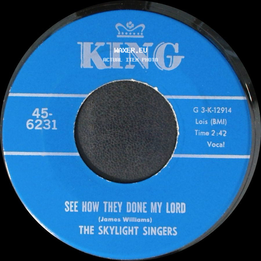 The Skylight Singers - In Thy Service / See How They Done My Lord side B
