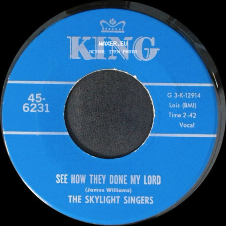 The Skylight Singers - In Thy Service / See How They Done My Lord side B