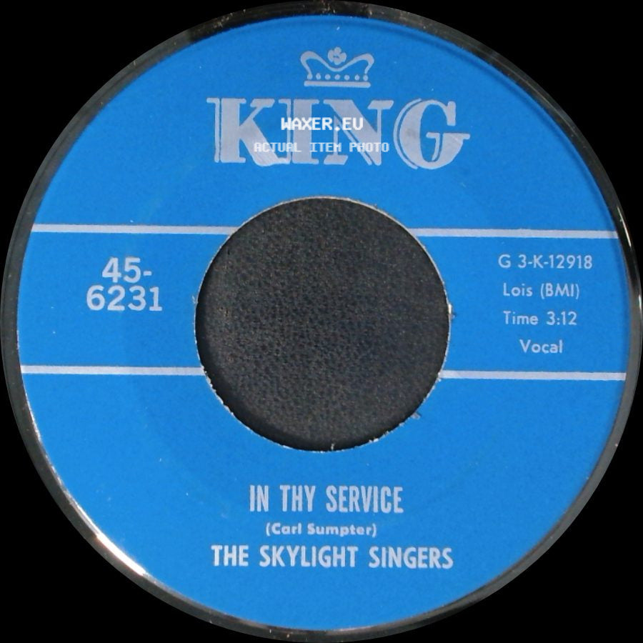 The Skylight Singers - In Thy Service / See How They Done My Lord side A