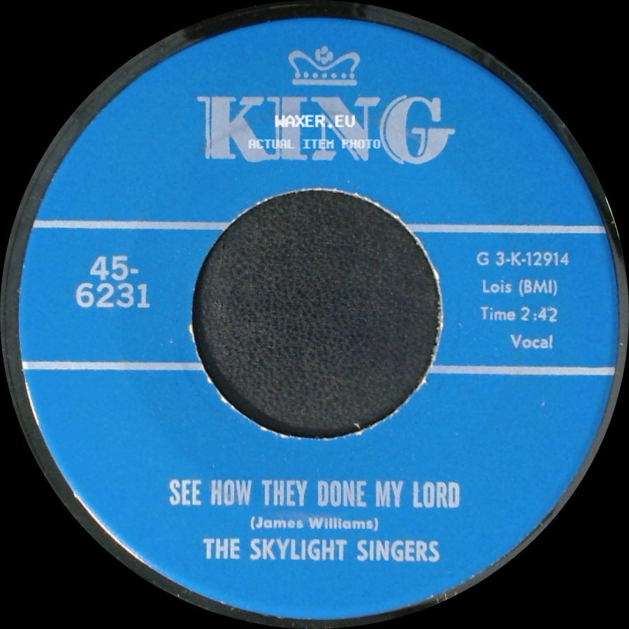 The Skylight Singers - In Thy Service / See How They Done My Lord side B
