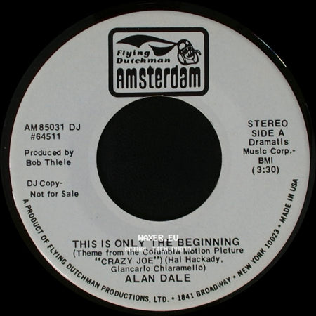 Alan Dale - This Is Only The Beginning / All Of My Life side A