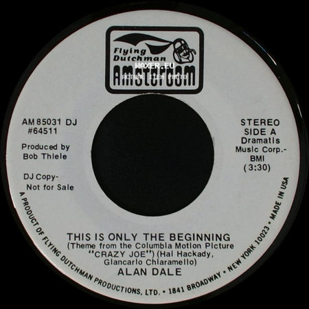 Alan Dale - This Is Only The Beginning / All Of My Life side A